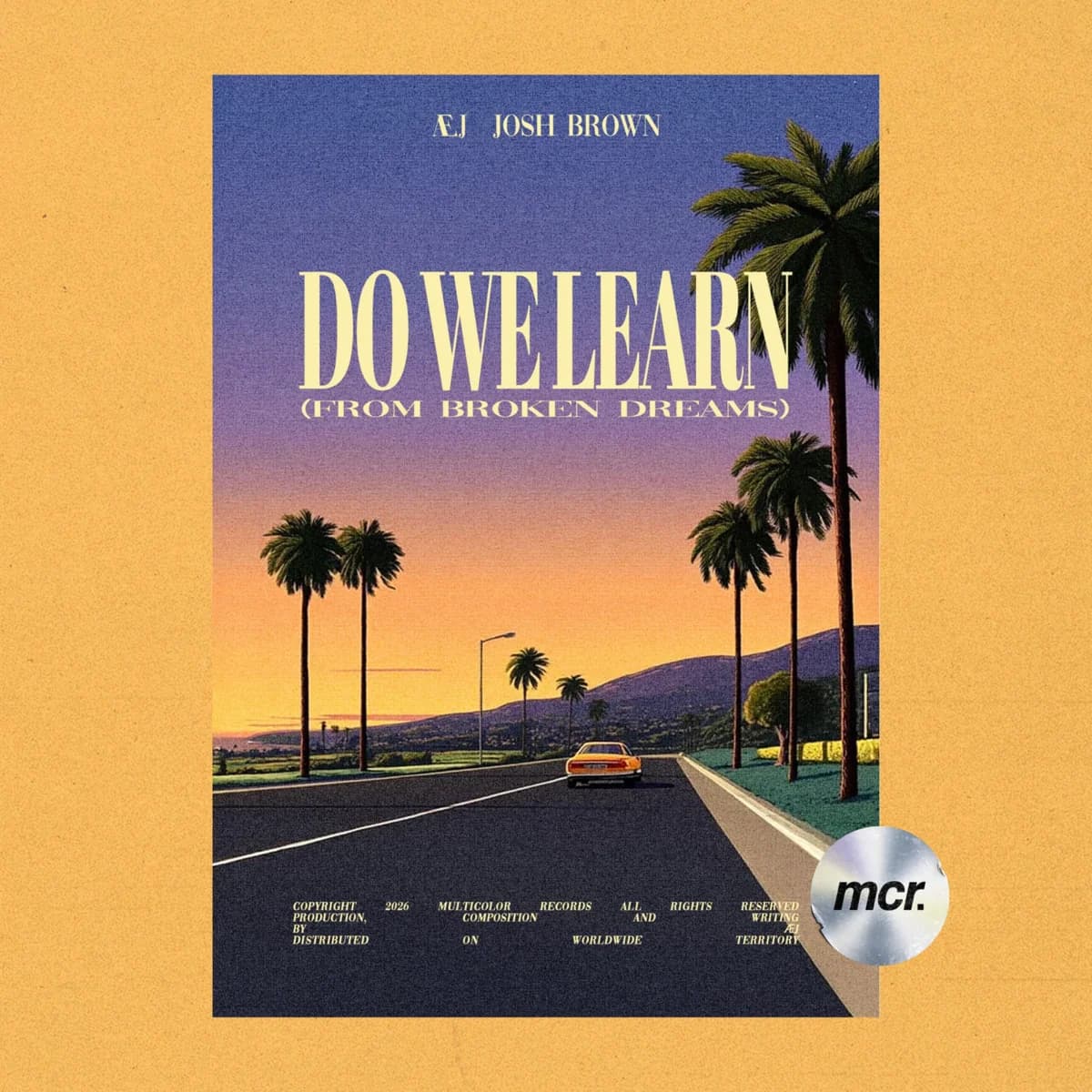 Do We Learn (From Broken Dreams) release artwork — ÆJ, Josh Brown